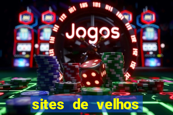 sites de velhos ricos que querem bancar